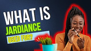 What is Jardiance used for Common Purposes Advantages Potential Reactions Dosage and Hazards [upl. by Ignatzia665]