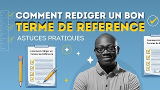 Comment Rédiger un Terme de Référence TDR Efficace  Astuces Pratiques  Par Azowa Africa 62 [upl. by Diaz]