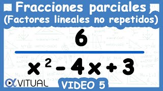 ⚡Descomposición en Fracciones Parciales Factores Lineales no Repetidos Método I  Video 5 de 6 [upl. by Pliner573]