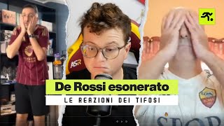 DE ROSSI ESONERATO‼️ TIFOSI ROMANISTI SCATENATI quotADESSO ANDATE VIA TUTTIquot  TIFOSIAMO [upl. by Fleeta]