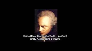 Kant Dialettica Trascendentale parte 2 [upl. by Maribeth]