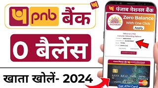 PNB Zero Balance Account Opening Online 2024  PNB Online Account Opening Zero Balance [upl. by Onaicul502]