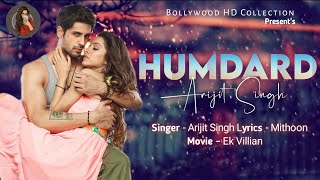 Hamdard Full Song  Arijit Singh  MITHOON  Shradda Kapoor Sidharth Malhotra [upl. by Entwistle]