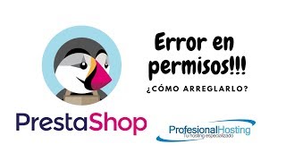 ¿Cómo arreglar los permisos de nuestro PrestaShop [upl. by Godderd21]