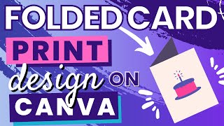 Folded Card Print Design On Canva Full Tutorial  Canva Print On Demand [upl. by Ynamad]