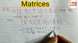 Matrices  Matrices class 12  find the value of x and y  Matrix  The Matrix mindyourchoices [upl. by Dubois391]