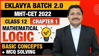 Mathematical Logic Basic Concepts  EKLAVYA 20 BATCH for MHTCET 2022  Dinesh Sir [upl. by Myrtie931]