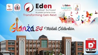 GLANZA 24 MEELAD CELEBRATION  EDEN GLOBAL SCHOOL BELANDOOR [upl. by Talia]