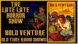 Bold Venture Humphrey Bogart old time radio shows all night long [upl. by Irret]