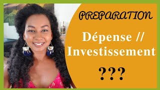 Le temps de préparation Dépense ou Investissement [upl. by Yrennalf]