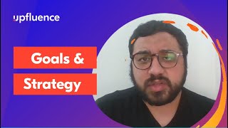 2 Goals and strategy │Upfluence [upl. by Harley]