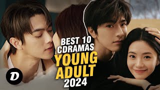 Best 10 Young ADULT Chinese Drama Aired In 2024 [upl. by Lednyc]