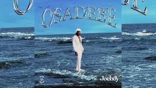 Joeboy – Osadebe [upl. by Ahseiyn]