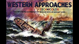 Western Approaches with Eric Fullerton 1944  1080p HD Film [upl. by Aggarwal]