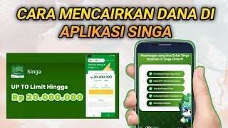 CARA MENCAIRKAN PINJAMAN SINGA UP HINGGA 30 JUTA [upl. by Messab]