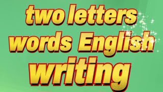 two words letters dictation in english twowordsentencesinenglish twowordsletters twoletterwords [upl. by Aropizt681]