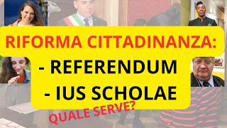 💥 RIFORMA CITTADINANZA ITALIANA  REFERENDUM E IUS SCHOLAE [upl. by Nhaj533]