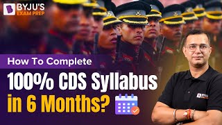 How to complete 100 CDS Syllabus in 6 Months I Complete CDS Preparation [upl. by Anidualc]