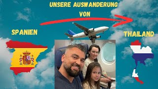 Wir wandern wieder aus diesmal von Spanien nach Thailand und mit 2 Katzen [upl. by Gian]