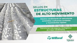 Sellos para juntas en estructuras de alto movimiento  Willseal [upl. by Madra]