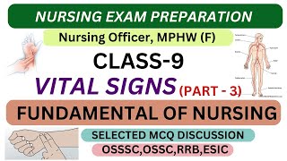 Class9Part3Vital SignsFundamental Of NursingNursingOfficerMPHWFNursingExamPreparation [upl. by Tada]