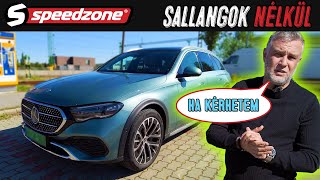 MercedesBenz E300de 4MATIC AllTerrain 2024 Sallangok nélkül ha kérhetem  Speedzoneteszt [upl. by Neira]