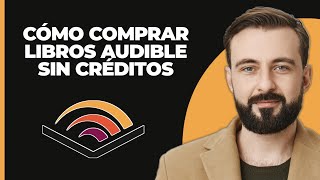 Cómo comprar libros de Audible sin créditos [upl. by Amehsat434]