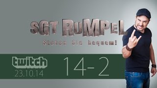 Livestream SgtRumpel 14 Part B [upl. by Starkey]