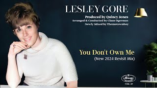 Lesley Gore quotYou Dont Own Me” New 2024 Revisit Mix Remix [upl. by Greabe]