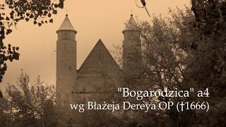 Bogarodzica a4 wg Błażeja Dereya 1666 [upl. by Esirahs660]