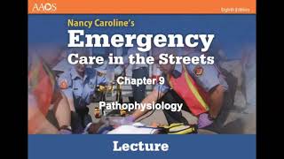 Chapter 9 Pathophysiology Paramedic [upl. by Cheadle554]