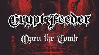 ‘CRYPT FEEDER’  Open The Tomb  Lyric Video  HM2 Soaked Death Metal from the UK [upl. by Nevak]