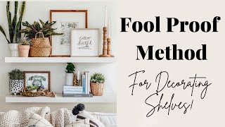 Fool Proof method For Decorating Your Shelves  Home Decor Tips  Floating Shelf Decor [upl. by Ylloh]