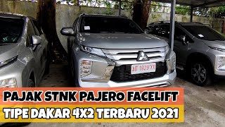 Biaya Pajak STNK Tahunan Mitsubishi Pajero Sport Facelift Tipe Dakar 4x2 Terbaru 2021 [upl. by Mchenry]