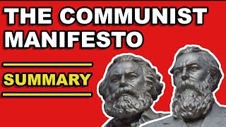 THE COMMUNIST MANIFESTO SUMMARY  Karl Marx amp Friedrich Engels explained with quotes [upl. by Dacey590]