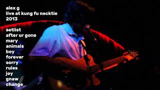 Alex G Live  Full Set  Kung Fu Necktie Philadelphia PA  123013 [upl. by Yrrehs]