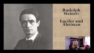 Rudolf Steiner Lucifer and Ahriman [upl. by Edmonds]