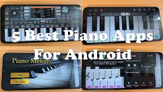 5 Best Piano Apps For Android Of 2024  Top 5 Mobile Piano Apps [upl. by Ttergram]