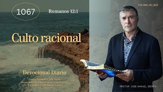 Devocional diario 1067 por el p𝖺𝗌𝗍𝗈𝗋 José Manuel Sierra [upl. by Neelhtakyram174]