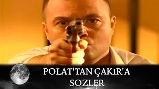 Polattan Çakıra Senin Suskunluğundansa Silahının Sesini Yeğlerim  Kurtlar Vadisi 15Bölüm [upl. by Anikal]