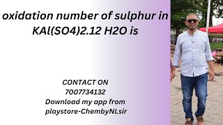 oxidation number of sulphur in KAlSO4212 H2O is [upl. by Llemmart]