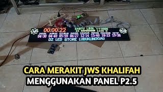 cara merakit jws menggunakan panel P25 [upl. by Spear]