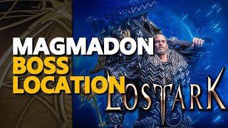 Magmadon Lost Ark Boss Location [upl. by Donalt]