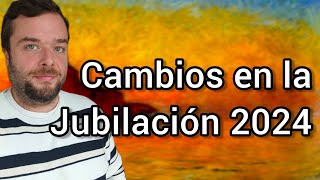 Novedades en la JUBILACION 2024 ‼️ [upl. by Jemena]