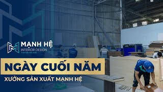 Bên trong xưởng sản xuất Nội Thất Mạnh Hệ những ngày cuối năm [upl. by Anaic168]