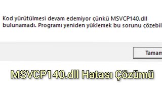 MSVCP140DLL Hatası Çözümü [upl. by Aynosal]