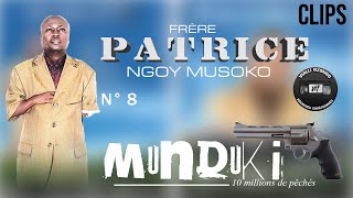 Frère Patrice NGOY MUSOKO  Munduki Clips 2008 EntierFull [upl. by Oiralednac]