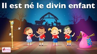 Il est né le divin enfant avecParoles ⒹⒺⓋⒶ Chanson de Noël des petits [upl. by Shevlo]