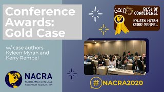 NACRA 2020 Conference Awards Gold Case w Kyleen Myrah and Kerry Rempel [upl. by Nhoj]