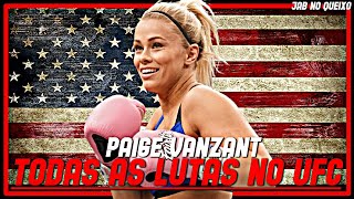 Paige VanZant TODAS As Lutas No UFCPaige VanZant ALL Fights In UFC [upl. by Kania]